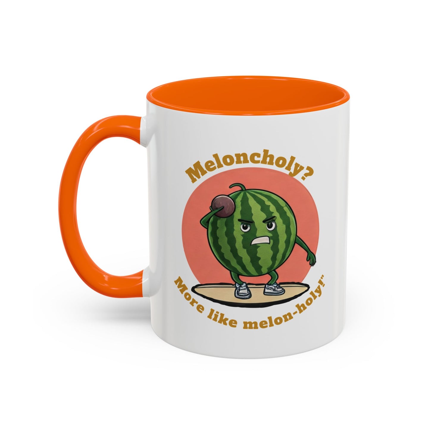 Meloncholy? More Like Melon-Holy! Watermelon Mug
