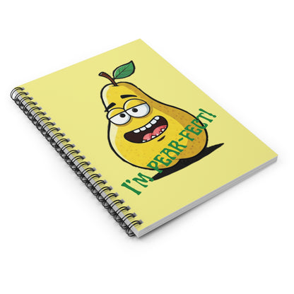 Pear Spiral Notebook: "I'm Pear-Fect!" - Positivity Journal